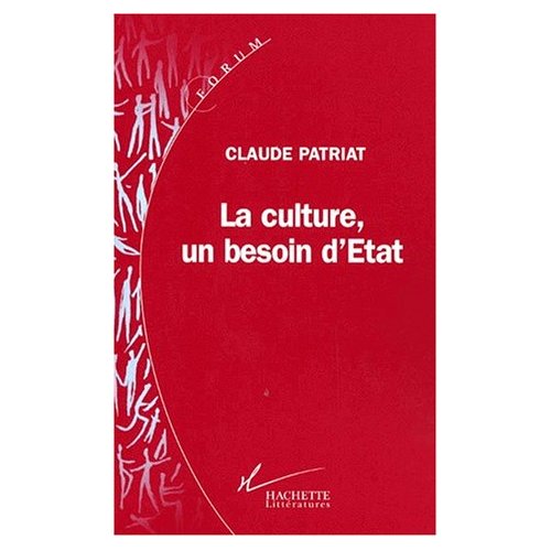 la_culture_un_besoin_detat_patriat