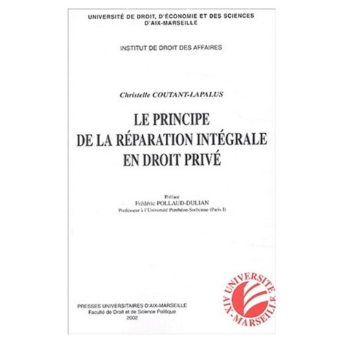 le_principe_de_la_reparation_integrale_en_droit_prive