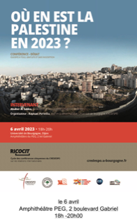 AFFICHE conférence Où en est la Palestine en 2023 Dijon 6 avril 18h